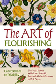 The Art Of Flourishing By Bowen Liz