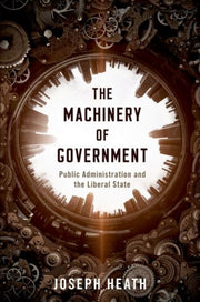 Machinery Of Government By Heath Joseph