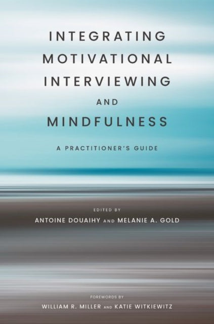 Integrating Motivational Interviewing A