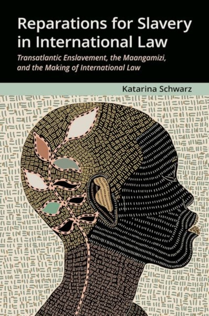 Reparations For Slavery In Internationa