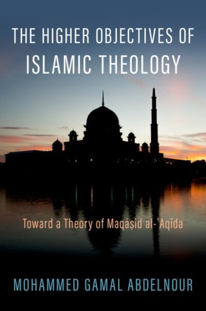 Higher Objectives Of Islamic Theolo