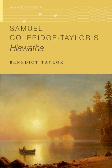 Samuel Coleridge-taylors Hiawatha