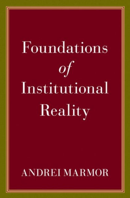 Foundations Of Institutional Reality
