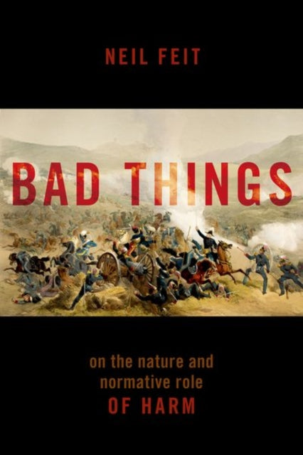 Bad Things By Neil Feit