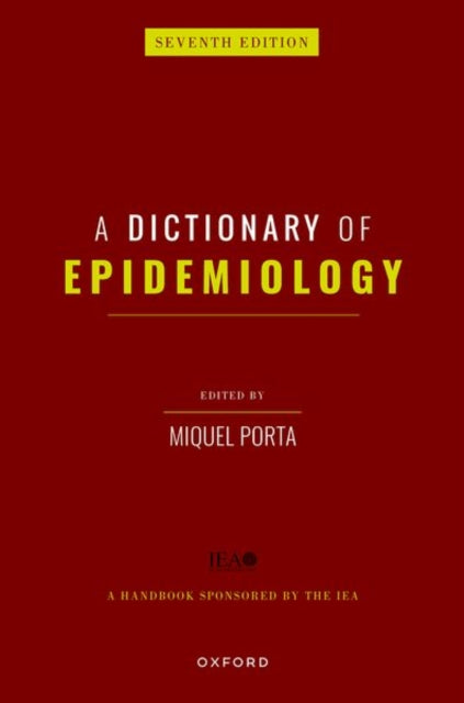 A Dictionary Of Epidemiology