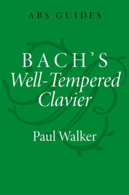Bachs Well-tempered Clavier