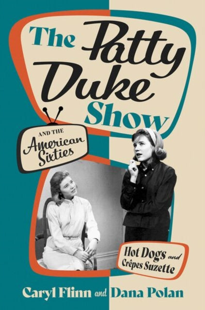 The Patty Duke Show And The American Si