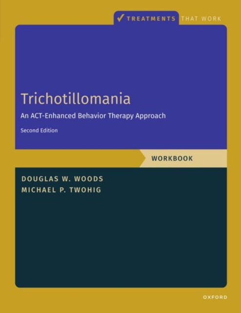 Trichotillomania Workbook
