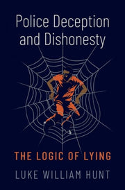 Police Deception And Dishonesty
