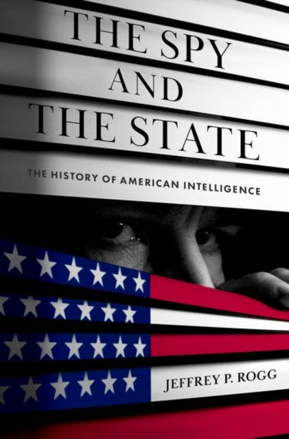 The Spy And The State