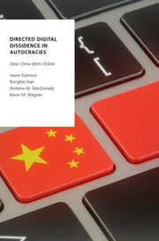 Directed Digital Dissidence In Autocrac
