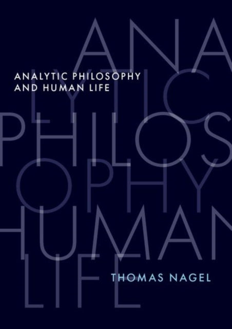 Analytic Philosophy And Human Life