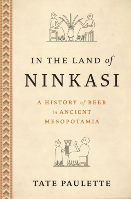 In The Land Of Ninkasi By Paulette Tate