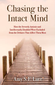 Chasing The Intact Mind