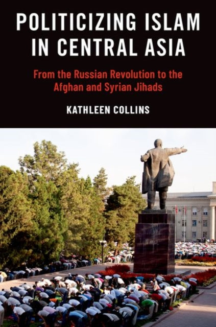 Politicizing Islam In Central Asia