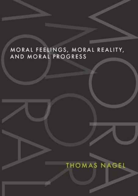 Moral Feelings Moral Reality And Mora