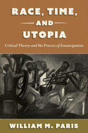 Race Time And Utopia