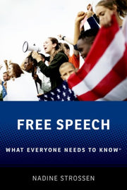 Free Speech What Everyone Needs To Know