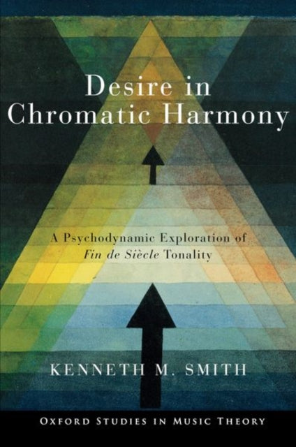 Desire In Chromatic Harmony