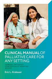 Clinical Manual Of Palliative Care For By Krakauer, Eric L