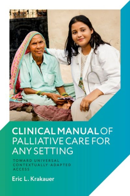 Clinical Manual Of Palliative Care For By Krakauer, Eric L