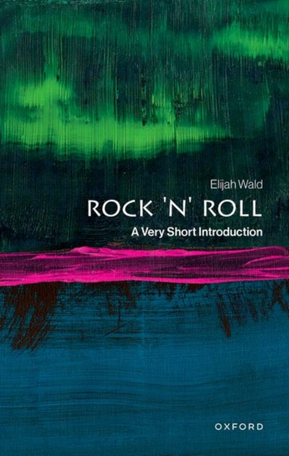 Rock N Roll By Wald, Elijah