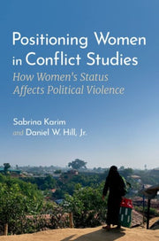 Positioning Women In Conflict Studies