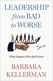 Leadership From Bad To Worse
