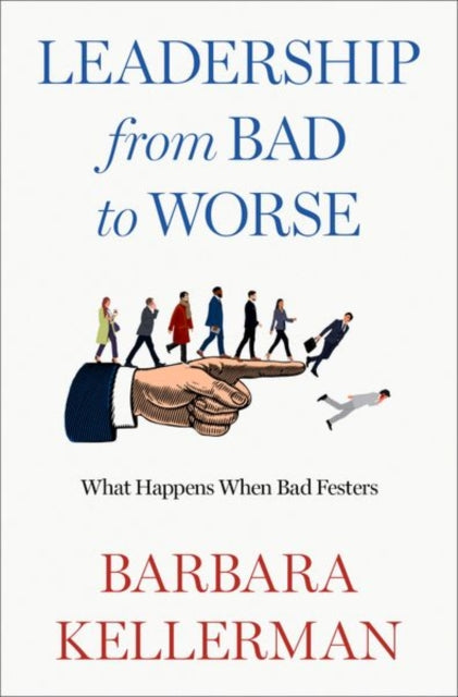 Leadership From Bad To Worse