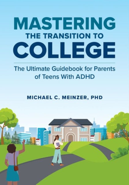 Mastering The Transition To College