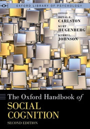 The Oxford Handbook Of Social Cognition