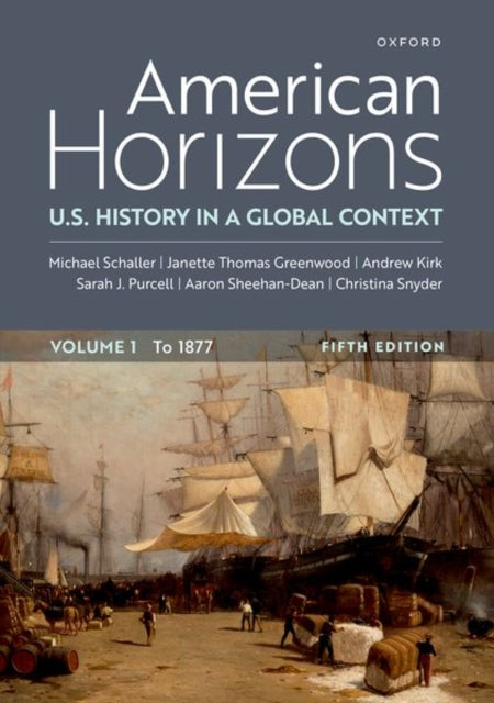American Horizons Us History In A Global