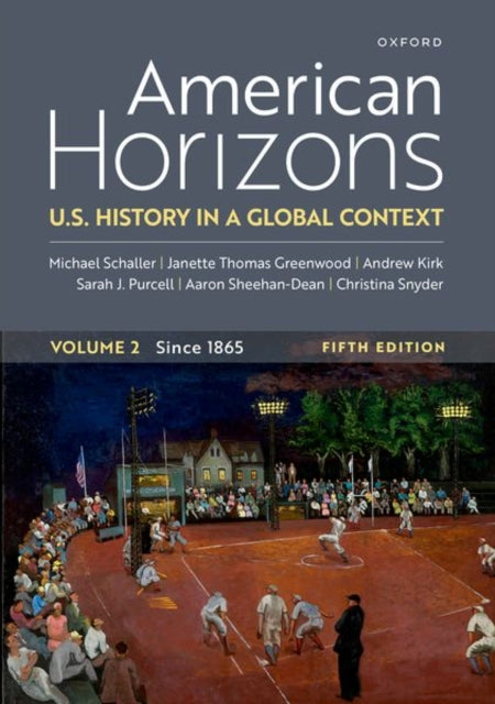American Horizons Us History In A Global