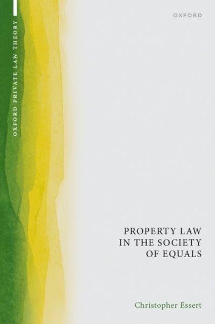 Property Law In The Society Of Equals