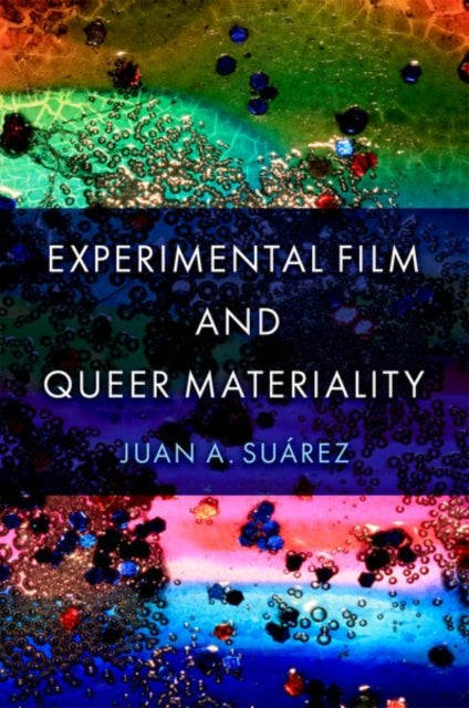 Experimental Film And Queer Materiality