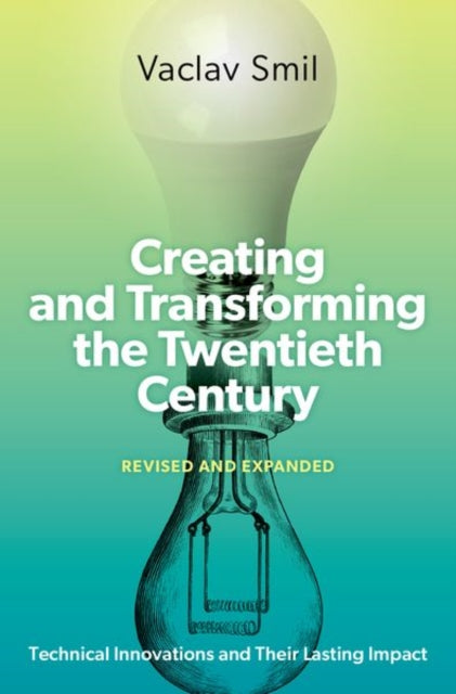 Creating And Transforming The Twentieth