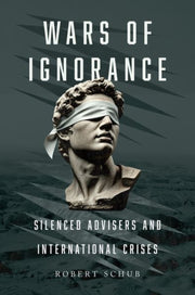Wars Of Ignorance