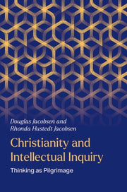 Christianity And Intellectual Inquiry