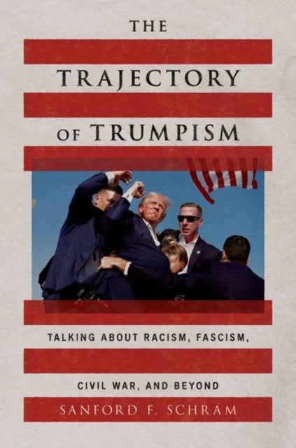 The Trajectory Of Trumpism