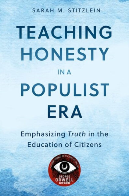 Teaching Honesty In A Populist Era