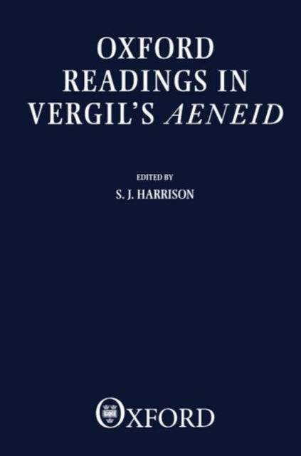 Oxford Readings In Vergil's Aeneid By Harrison, S. J.