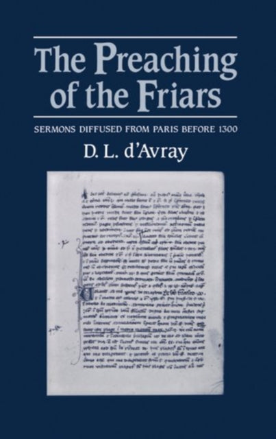 The Preaching Of The Friars By D'avray, D. L.