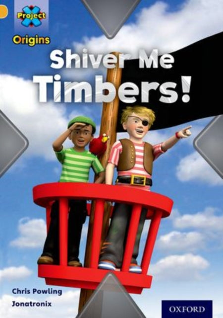 Project X Origins Shiver Me Timbers