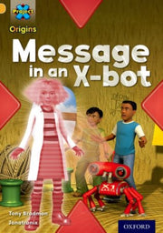 Project Xoriginsgoldcomms Message Xbot