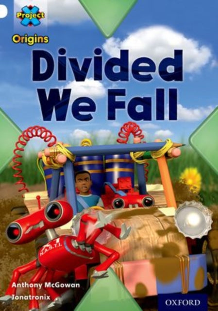 Project Xoriginswhiteworkteam Divided We
