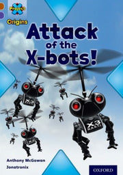 Project X Origins Attack Of The Robots