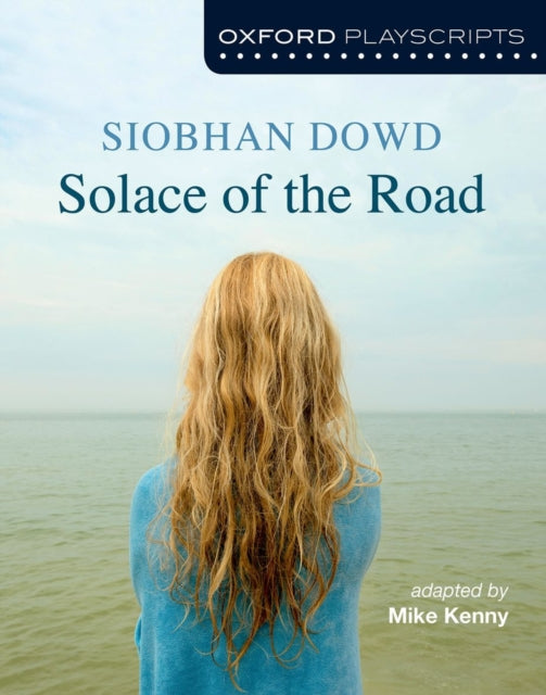 New Oxford Playscriptssolace Of The Road