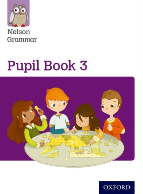 Nelson Grammar Pupil Book 3 Year 3p4 Pac By Wendy Wren;john Jack