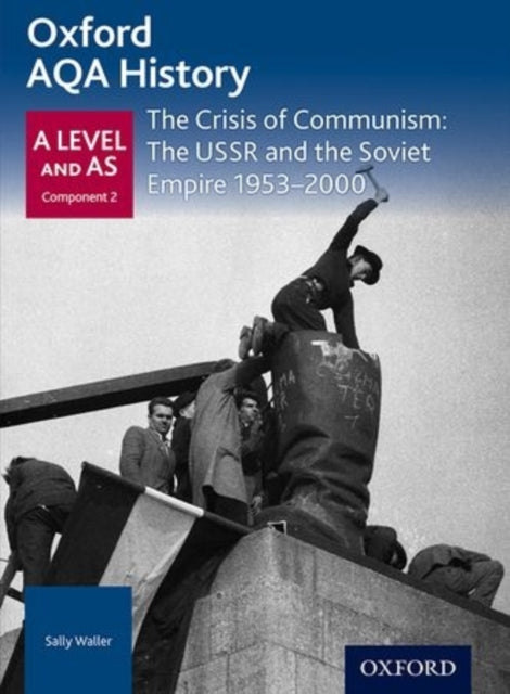 Aqa A Level History The Crisis Of Commun