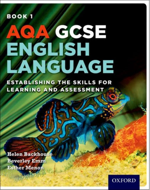 Aqa Gcse English Language Student Book 1 By Backhouse, H Et Al